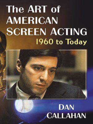 cover image of The Art of American Screen Acting, 1960 to Today